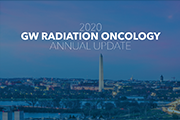 2020 GW Radiation Oncology Annual Update