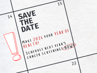 a graphic of a calendar with a note telling the viewer to schedule their cancer screenings for 2026